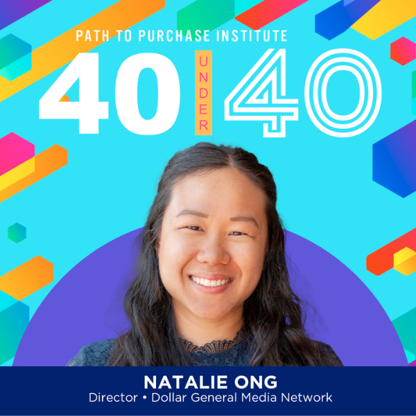 Natalie Ong Named to 40 Under 40 List by Path to Purchase Institute